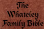 The Whateley Family Bible